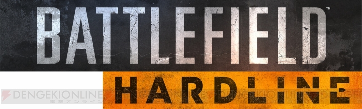 『バトルフィールド ハードライン』の発売日が2015年3月19日に決定