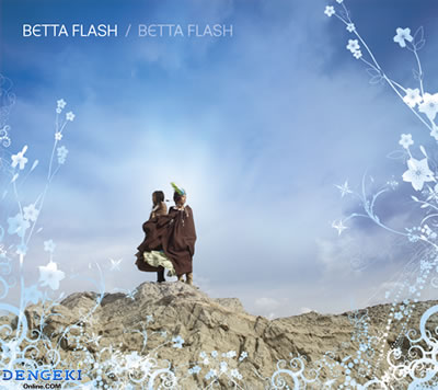 ミニアルバムを発売した「BETTA FLASH」の2人にインタビュー！ イベント情報も掲載