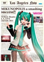 『MIKUNOPOLIS in LOS ANGELES “はじめまして、初音ミクです”』