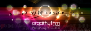 『orgarhythm（オルガリズム）』