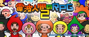『電波人間のRPG2』の体験版が9月19日に配信！ 東京ゲームショウにも出展 