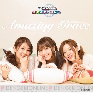 『THE IDOLM＠STER STATION!!!  Amazing grace』