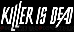 『KILLER IS DEAD』
