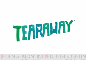 『Tearaway』