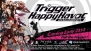 『DANGAN RONPA： TRIGGER HAPPY HAVOC』