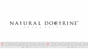 『NATURAL DOCTRINE』
