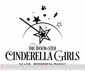 “THE IDOLM＠STER CINDERELLA GIRLS 1stLIVE WONDERFUL M＠GIC!!”