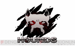 『HOUNDS』