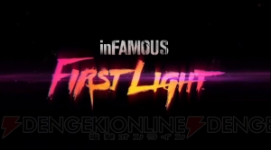 フェッチが主人公となる『インファマス セカンドサン』のDLCが8月に配信！【E3 2014】
