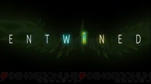 『ENTWINED』