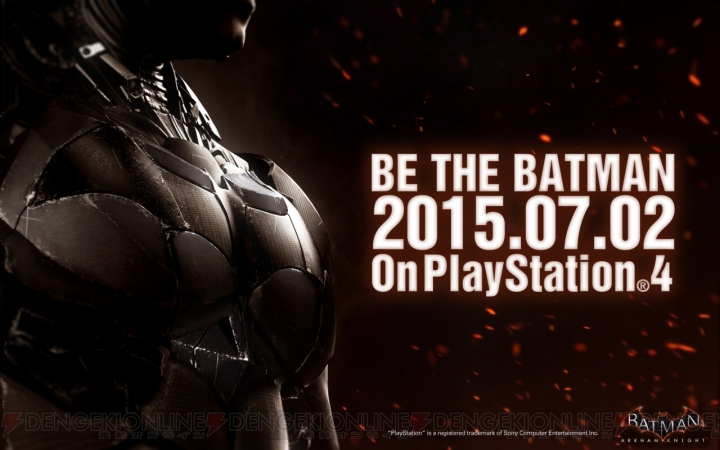 『バットマン：アーカム・ナイト』の日本発売はPS4限定で2015年7月2日に決定。予約受付は9月17日にスタート