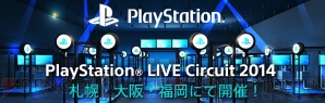 “PlayStation LIVE Circuit 2014”