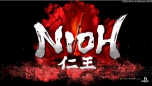 ザ・戦国死にゲー『NIOH 仁王』はPS4独占タイトルとして2016年発売！