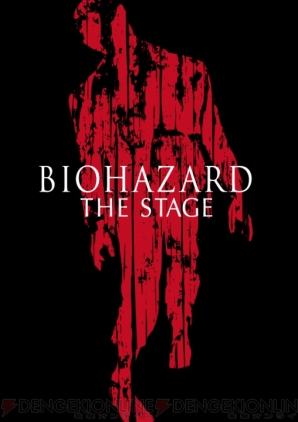 “BIOHAZARD THE STAGE”