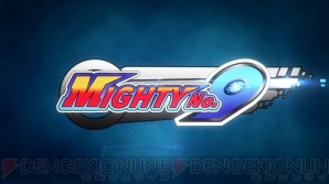 『Mighty No. 9』