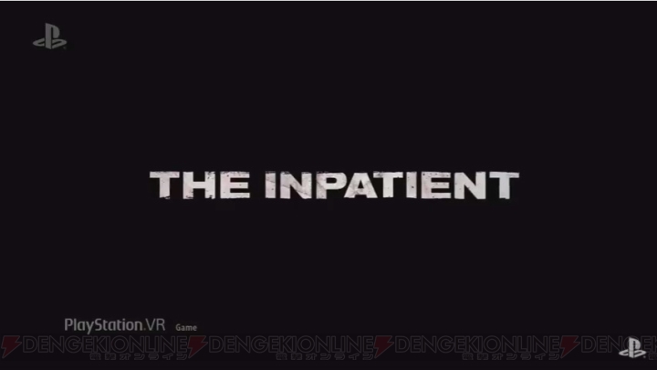 PS VR対応の新作『The Inpatient』発表。病院が舞台のホラータイトル【E3 2017】