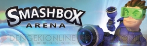 『Smashbox Arena』