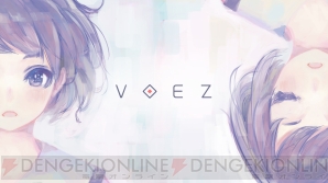 『VOEZ（ヴォイズ）』