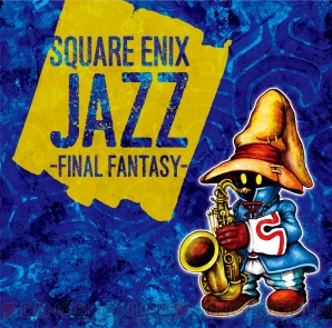 『SQUARE ENIX JAZZ‐FINAL FANTASY‐』