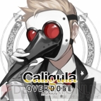 『Caligula Overdose/カリギュラ オーバードーズ』