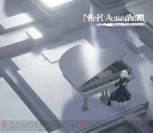 『Piano Collections NieR：Automata』