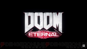 『DOOM Eternal（ドゥーム エターナル）』