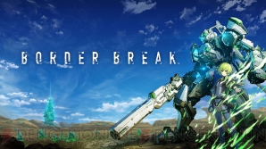 『BORDER BREAK』