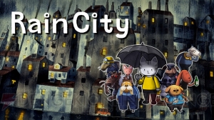 絵本をゲーム化したADV『Rain City』の雰囲気がいい。最新PVを電撃オンラインで先行公開【TOKYO SANDBOX】 