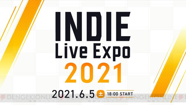 イベント Indie Live Expo 21 番組出演者公開 電撃オンライン ゲーム アニメ ガジェットの総合情報サイト