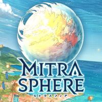 『ミトラスフィア』